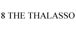8 THE THALASSO trademark