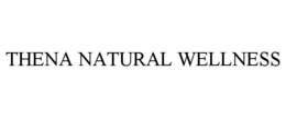THENA NATURAL WELLNESS trademark