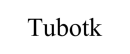 TUBOTK trademark