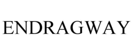 ENDRAGWAY trademark