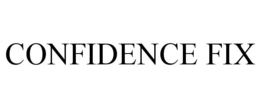 CONFIDENCE FIX trademark