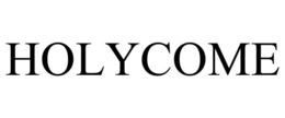 HOLYCOME trademark