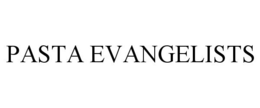 PASTA EVANGELISTS trademark
