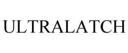 ULTRALATCH trademark