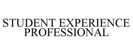 STUDENT EXPERIENCE PROFESSIONAL trademark