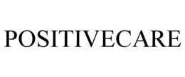 POSITIVECARE trademark