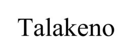 TALAKENO trademark