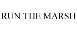RUN THE MARSH trademark
