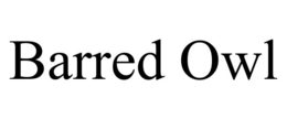 BARRED OWL trademark