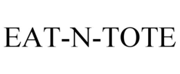EAT-N-TOTE trademark