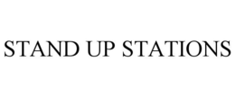 STAND UP STATIONS trademark