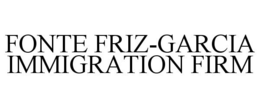 FONTE FRIZ-GARCIA IMMIGRATION FIRM trademark