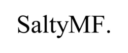 SALTYMF. trademark