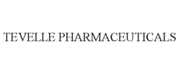 TEVELLE PHARMACEUTICALS trademark