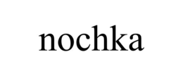 NOCHKA trademark