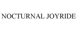 NOCTURNAL JOYRIDE trademark