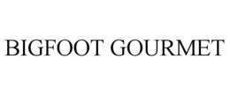 BIGFOOT GOURMET trademark