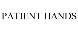 PATIENT HANDS trademark