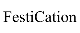FESTICATION trademark