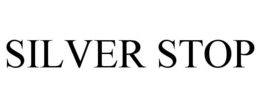 SILVER STOP trademark