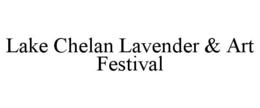 LAKE CHELAN LAVENDER & ART FESTIVAL trademark