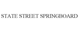 STATE STREET SPRINGBOARD trademark