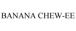 BANANA CHEW-EE trademark