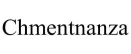 CHMENTNANZA trademark