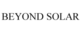BEYOND SOLAR trademark