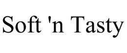 SOFT 'N TASTY trademark