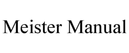 MEISTER MANUAL trademark