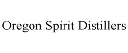OREGON SPIRIT DISTILLERS trademark
