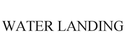 WATER LANDING trademark