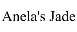 ANELA'S JADE trademark