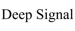 DEEP SIGNAL trademark