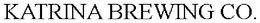 KATRINA BREWING CO. trademark