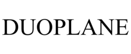DUOPLANE trademark