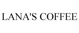 LANA'S COFFEE trademark