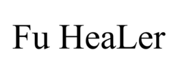 FU HEALER trademark