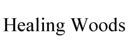 HEALING WOODS trademark