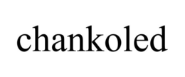 CHANKOLED trademark