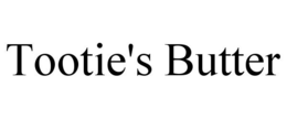 TOOTIE'S BUTTER trademark