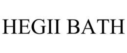 HEGII BATH trademark