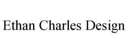 ETHAN CHARLES DESIGN trademark