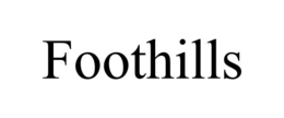 FOOTHILLS trademark