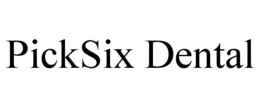 PICKSIX DENTAL trademark