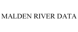 MALDEN RIVER DATA trademark