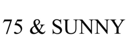 75 & SUNNY trademark
