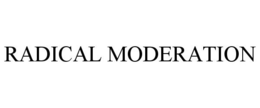 RADICAL MODERATION trademark