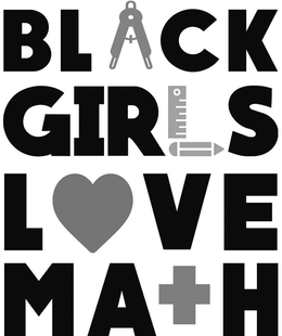 BLACK GIRLS LOVE MATH trademark